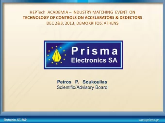 Petros   P.   Soukoulias  Scientific/Advisory Board  Prisma Electronics  Established  :  1991