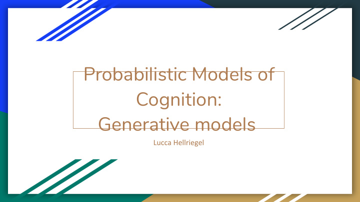 probabilistic models of cognition generative models table