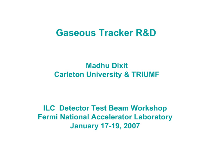 gaseous tracker r d