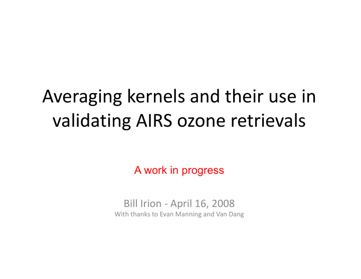 averaging kernels and their use in validating airs ozone