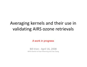 Averagingkernelsandtheirusein  validatingAIRSozoneretrievals  A work
