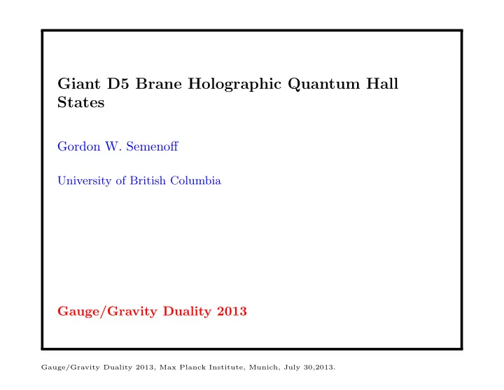 giant d5 brane holographic quantum hall states