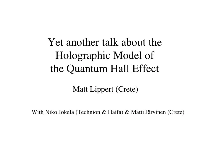 yet another talk about the holographic model of the