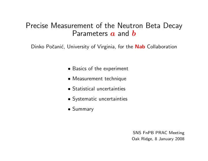 precise measurement of the neutron beta decay parameters