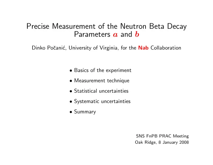 precise measurement of the neutron beta decay parameters