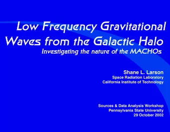 Low Frequency Gravitational  Waves from the Galactic Halo  Investigating the nature of the MACHOs