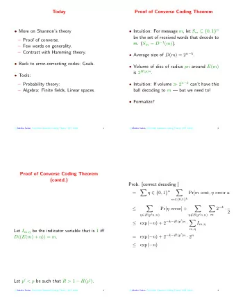 Today  Proof of Converse Coding Theorem  Intuition: For message m , let S m  { 0 , 1 } n
