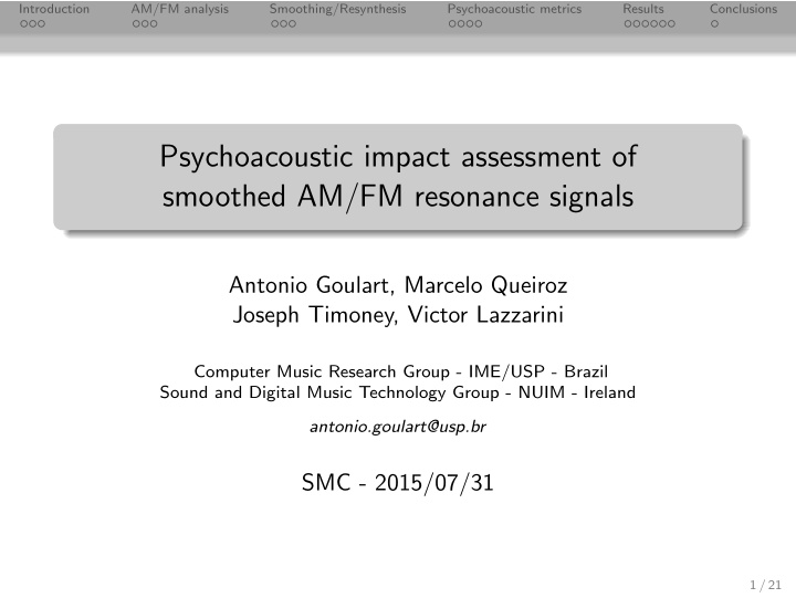 psychoacoustic impact assessment of smoothed am fm