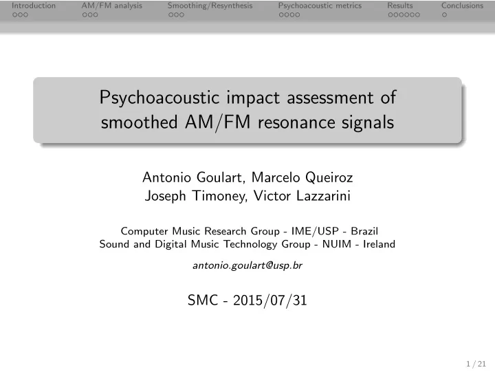 psychoacoustic impact assessment of smoothed am fm