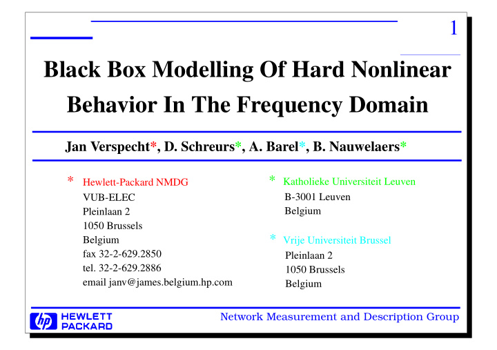 black box modelling of hard nonlinear behavior in the