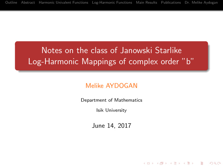 notes on the class of janowski starlike log harmonic