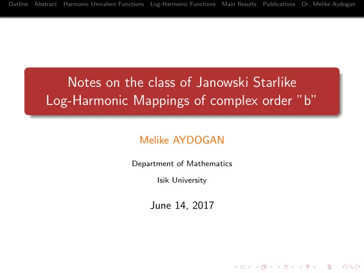 notes on the class of janowski starlike log harmonic