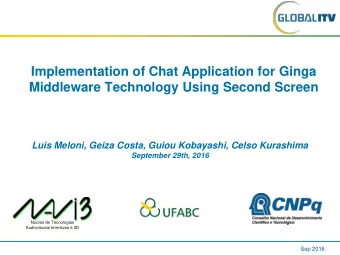 Implementation of Chat Application for Ginga  Middleware Technology Using Second Screen  Luis