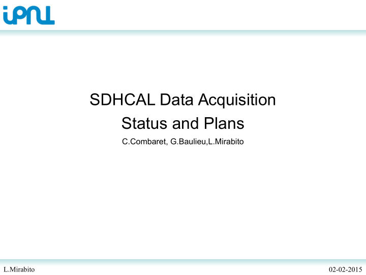 sdhcal data acquisition status and plans