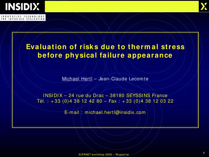evaluation of risks due to therm al stress before