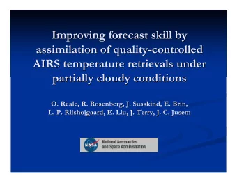 Improving forecast skill by  Improving forecast skill by  assimilation of quality-controlled