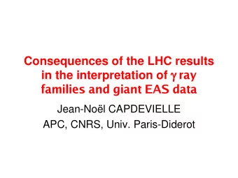 Consequences of the LHC results in the interpretation of  ray  families and giant EAS data