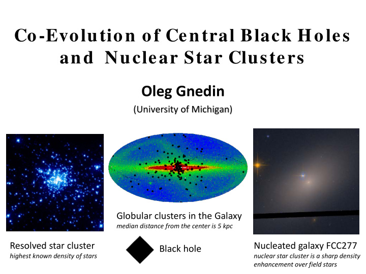 co evolution of central black holes and nuclear star