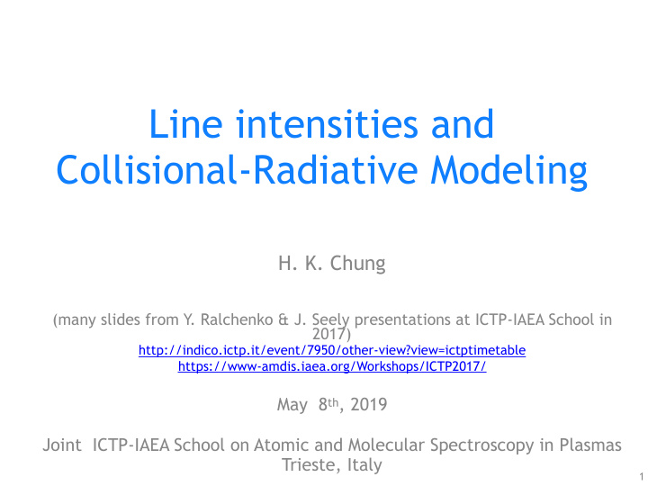 line intensities and collisional radiative modeling