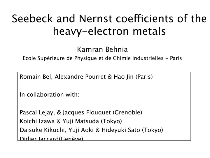 seebeck and nernst coe ffi cients of the heavy electron