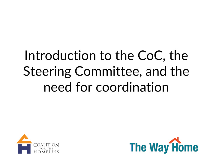 introduction to the coc the steering committee and the