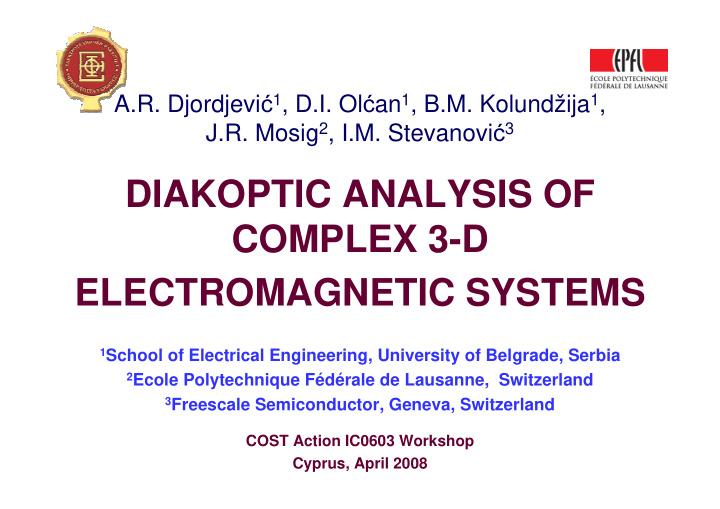 diakoptic analysis of complex 3 d electromagnetic systems
