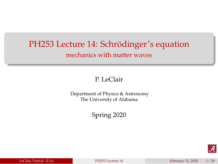ph253 lecture 14 schr dinger s equation