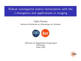 Robust nonnegative matrix factorisation with the  -divergence and applications in imaging  C