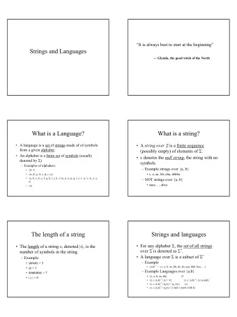 Strings and Languages -- Glynda, the good witch of the North  What is a Language?  What is a