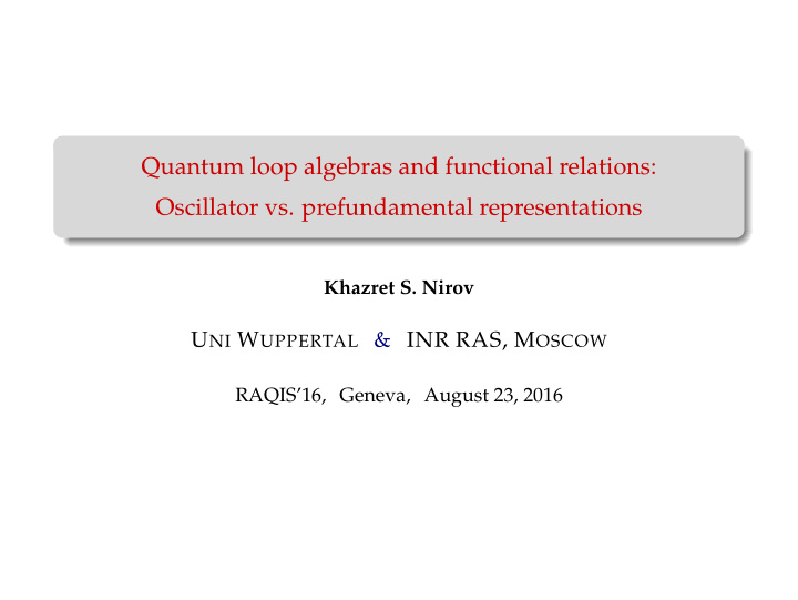 quantum loop algebras and functional relations oscillator