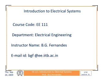 Introduction to Electrical Systems  Course Code: EE 111 Course Code: EE 111  Department: Electrical