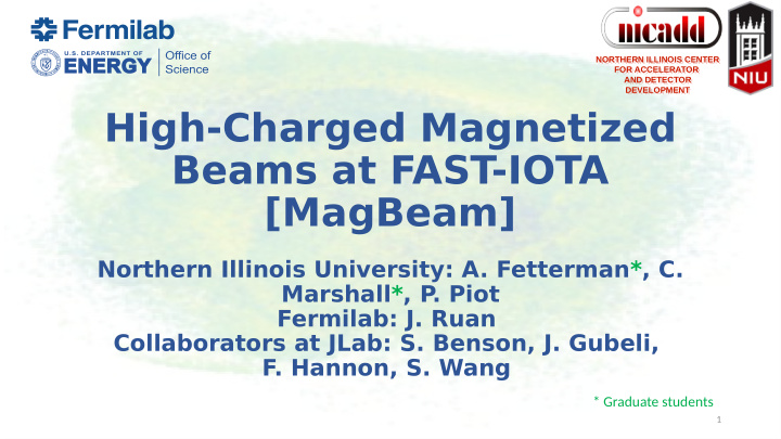 high charged magnetized beams at fast iota magbeam