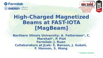 High-Charged Magnetized  Beams at FAST-IOTA  [MagBeam]  Northern Illinois University: A.