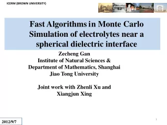 Fast Algorithms in Monte Carlo  Simulation of electrolytes near a  spherical dielectric interface