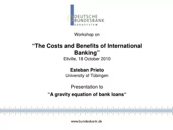 The Costs and Benefits of International  Banking  Eltville, 18 October 2010  Esteban Prieto