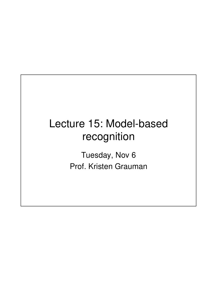 lecture 15 model based recognition