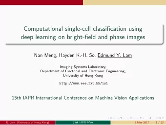 Computational single-cell classification using  deep learning on bright-field and phase images  Nan