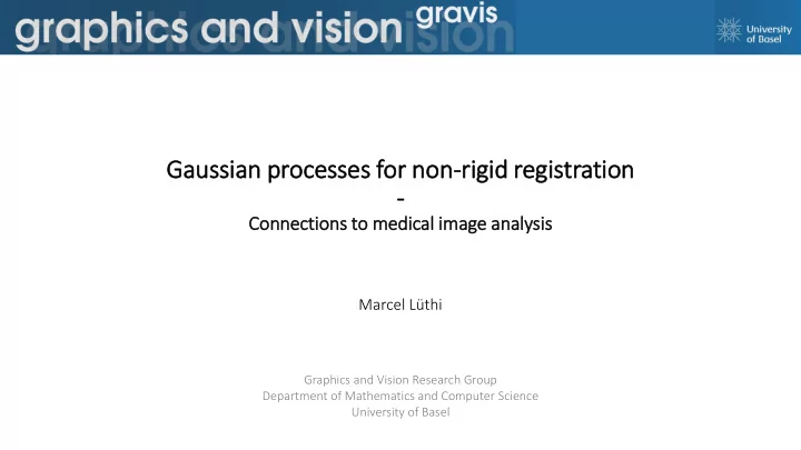 gaussian processes for non rigid id regis istration