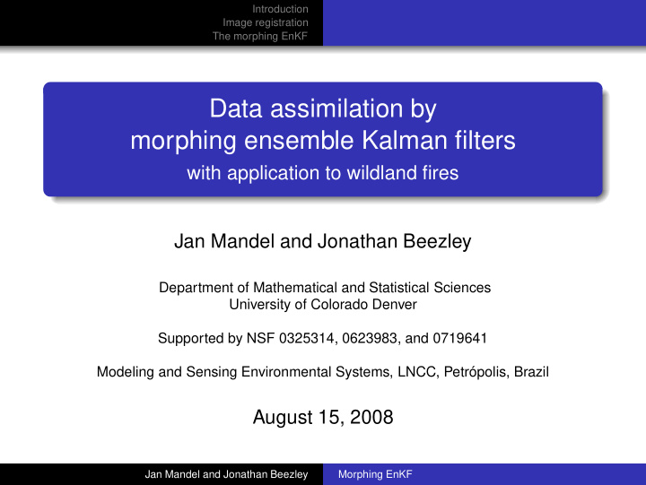 data assimilation by morphing ensemble kalman filters