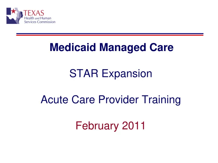 medicaid managed care star expansion acute care provider