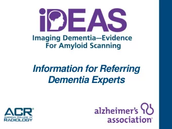 Dementia Experts  WELCOME  Session is being recorded and will be posted to the IDEAS-  Study