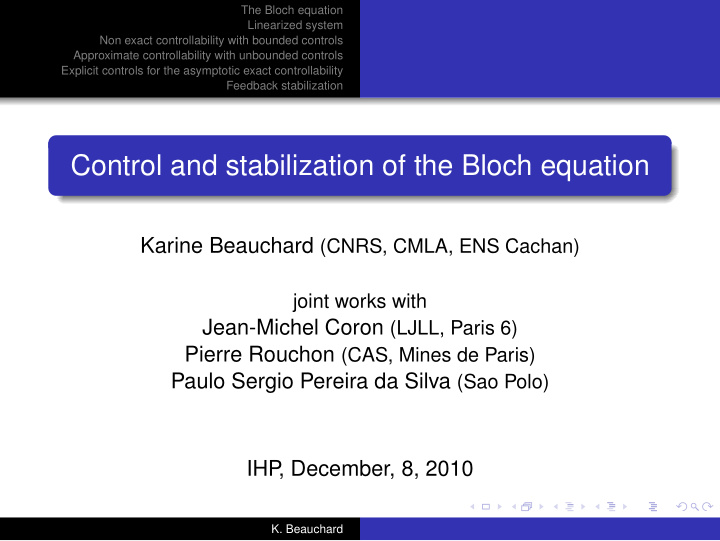 control and stabilization of the bloch equation