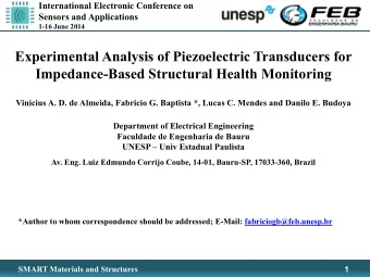 Experimental Analysis of Piezoelectric Transducers for  Impedance-Based Structural Health