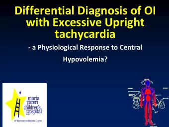 Differential Diagnosis of OI with Excessive Upright tachycardia   a Physiological Response to