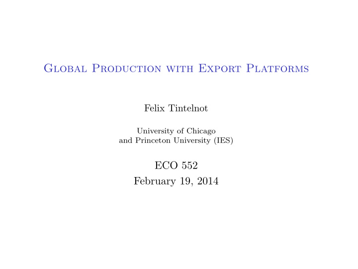 global production with export platforms