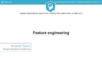 Feature engineering  Abhishek Trehan  People Analytics Practitioner  DataCamp  Human Resources