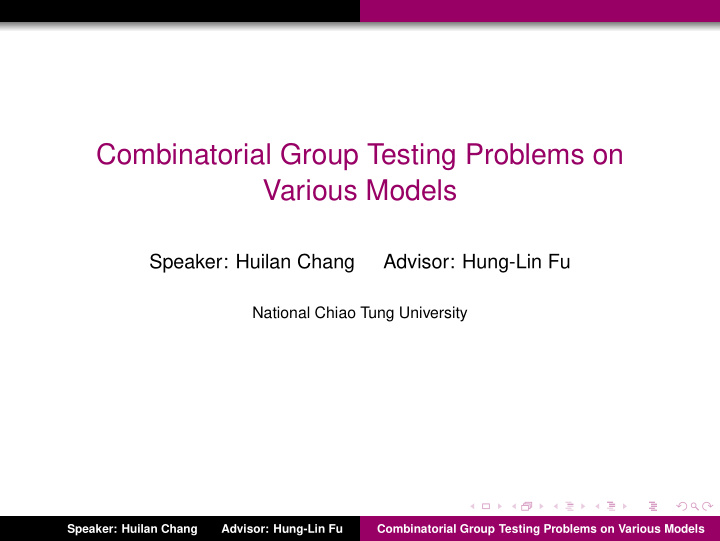 combinatorial group testing problems on various models