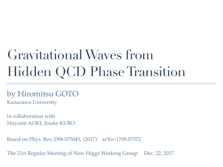 gravitational waves from hidden qcd phase t ransition