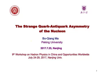 The  he Str  Stran  ange  ge Quar  Quark-Anti  Antiqu  quar  ark  k Asymmetr  Asymmetry  y  of the