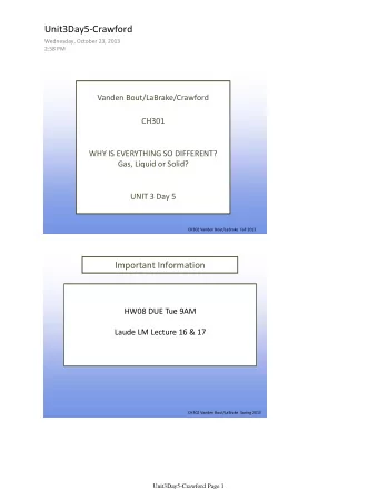 Unit3Day5-Crawford  Wednesday, October 23, 2013  2:58 PM  Vanden Bout/LaBrake/Crawford  CH301  WHY